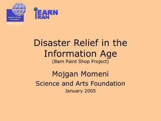 Disaster Relief in the Information Age (Bam Paint Shop Project)