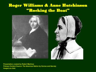 Roger Williams &amp; Anne Hutchinson “Rocking the Boat”