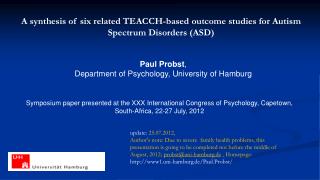 A synthesis of six related TEACCH-based outcome studies for Autism Spectrum Disorders (ASD)