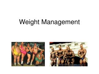 Weight Management