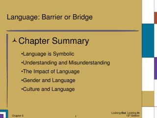 Language: Barrier or Bridge