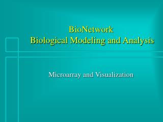 BioNetwork Biological Modeling and Analysis