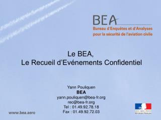 Le BEA, Le Recueil d’Evénements Confidentiel