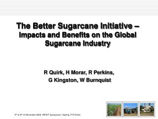 The Better Sugarcane Initiative – Impacts and Benefits on the Global Sugarcane Industry