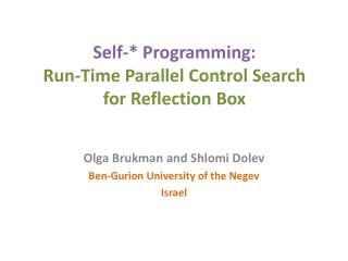 Self-* Programming: Run-Time Parallel Control Search for Reflection Box