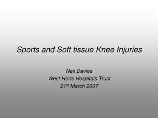 Sports and Soft tissue Knee Injuries