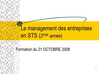 Le management des entreprises en STS ( 2 EME année)