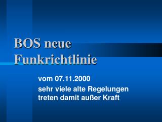 BOS neue Funkrichtlinie