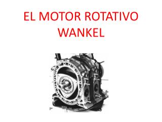 EL MOTOR ROTATIVO WANKEL