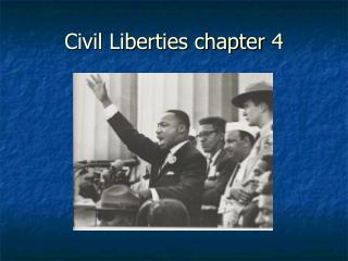 Civil Liberties chapter 4