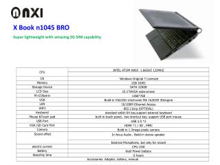 X Book n1045 BRO Super lightweight with amazing 3G SIM capability