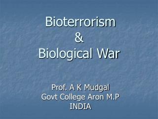Bioterrorism &amp; Biological War