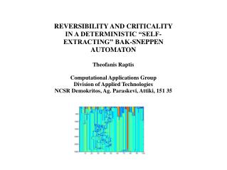 REVERSIBILITY AND CRITICALITY IN A DETERMINISTIC “SELF-EXTRACTING” BAK-SNEPPEN AUTOMATON