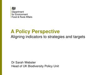 A Policy Perspective Aligning indicators to strategies and targets
