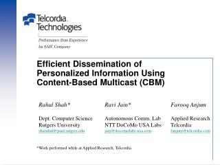 Efficient Dissemination of Personalized Information Using Content-Based Multicast (CBM)