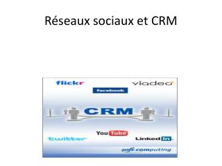 Réseaux sociaux et CRM