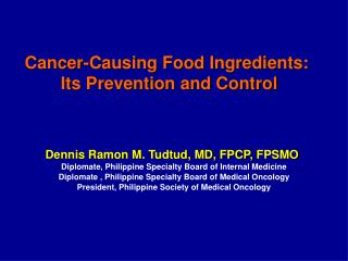 Cancer-Causing Food Ingredients: Its Prevention and Control