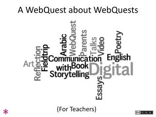 A WebQuest about WebQuests