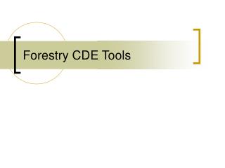 Forestry CDE Tools