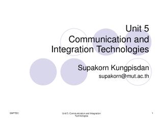 Unit 5 Communication and Integration Technologies