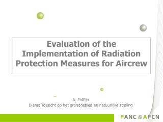 Evaluation of the Implementation of Radiation Protection Measures for Aircrew