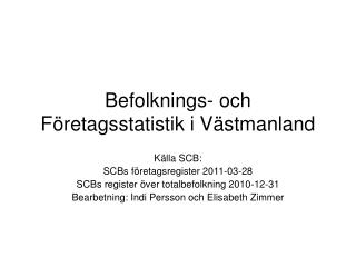 Befolknings- och Företagsstatistik i Västmanland