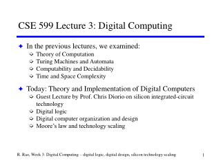 CSE 599 Lecture 3: Digital Computing