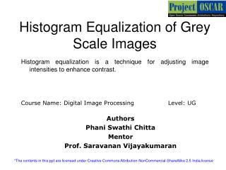 Histogram Equalization of Grey Scale Images