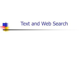 Text and Web Search