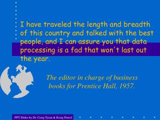 The editor in charge of business books for Prentice Hall, 1957 .