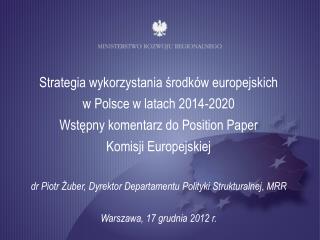 Strategia wykorzystania środków europejskich w Polsce w latach 2014-2020