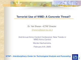 Terrorist Use of WMD: A Concrete Threat?