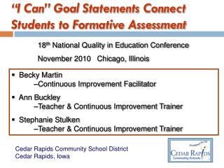 “I Can” Goal Statements Connect Students to Formative Assessment