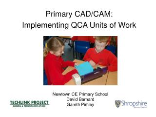 Primary CAD/CAM: Implementing QCA Units of Work