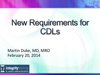 New Requirements for CDLs