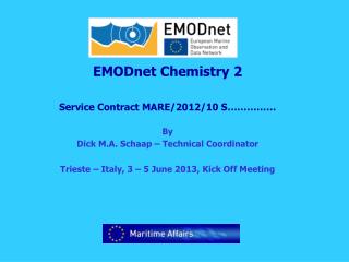 EMODnet Chemistry 2 Service Contract MARE/2012/10 S…………… By