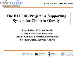 The ETIOBE Project: A Supporting System for Children Obesity