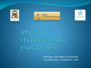 Ufficio per l’Evangelizzazione e la Catechesi