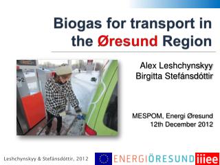 Biogas for transport in the Øresund Region