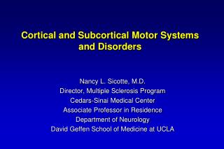 Cortical and Subcortical Motor Systems and Disorders