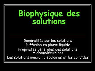 Biophysique des solutions