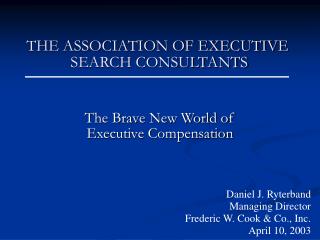 THE ASSOCIATION OF EXECUTIVE SEARCH CONSULTANTS