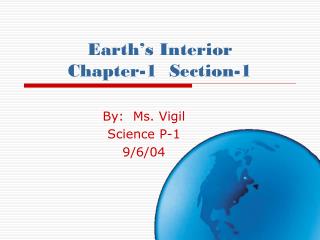 Earth’s Interior Chapter-1 Section-1