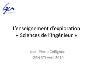 L’enseignement d’exploration « Sciences de l’Ingénieur »