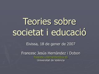 Teories sobre societat i educació