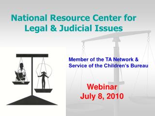 National Resource Center for Legal &amp; Judicial Issues