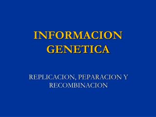 INFORMACION GENETICA