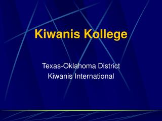 Kiwanis Kollege