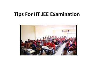 Tips For IIT JEE Examination