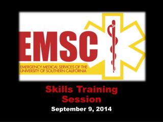 Skills Training Session September 9, 2014
